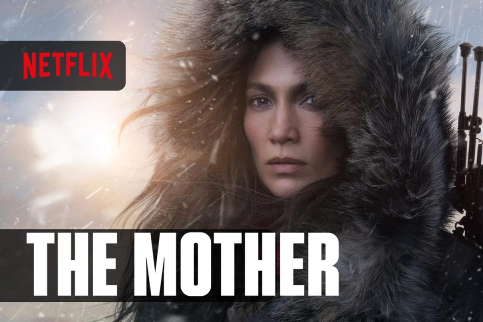 The Mother il Film Netflix che segna il ritorno di Jennifer Lopez nei film d'azione