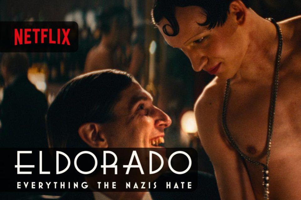 Eldorado - Il nightclub odiato dai nazisti - Film Netflix