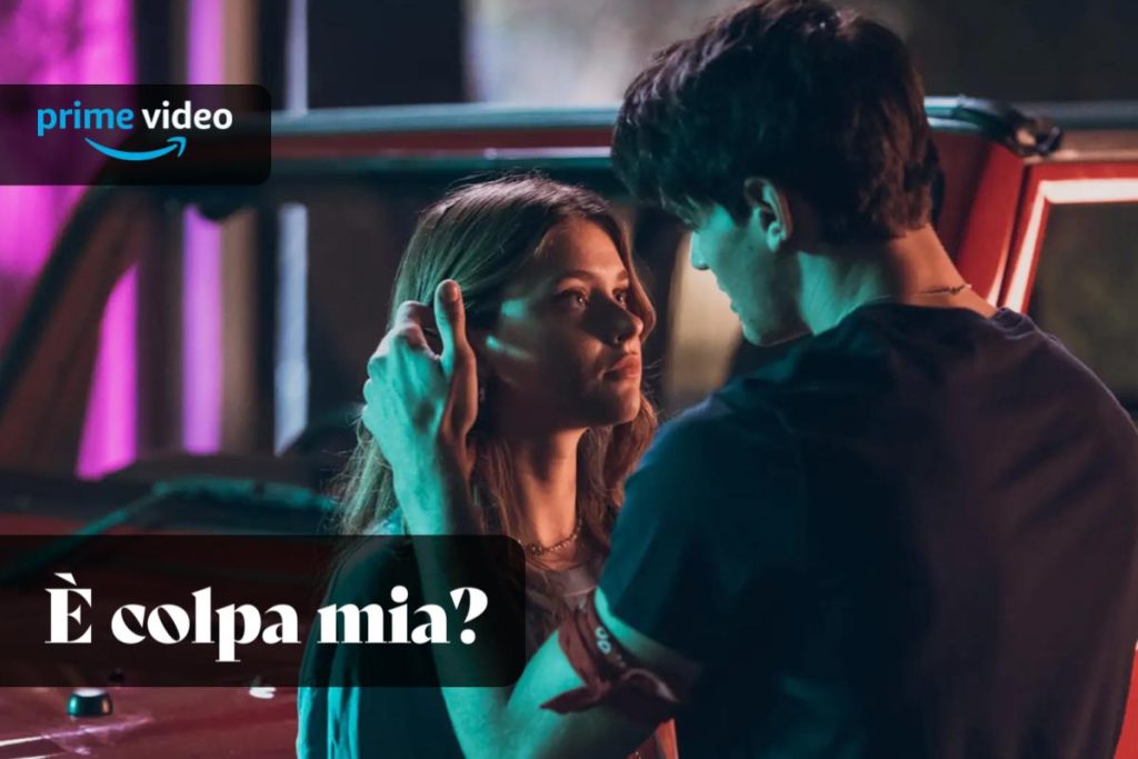 È Colpa Mia? il film spagnolo è in streaming su  Prime Video