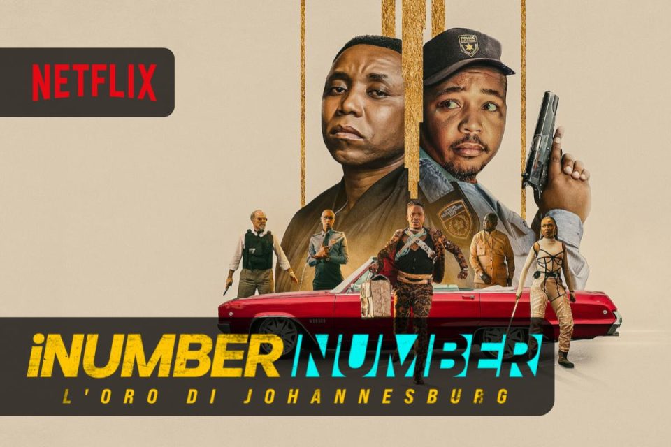 iNumber Number: l'oro di Johannesburg un Film da vedere stasera su Netflix