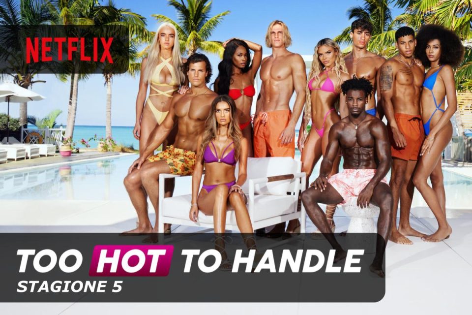 too hot to handle stagione 5 netflix