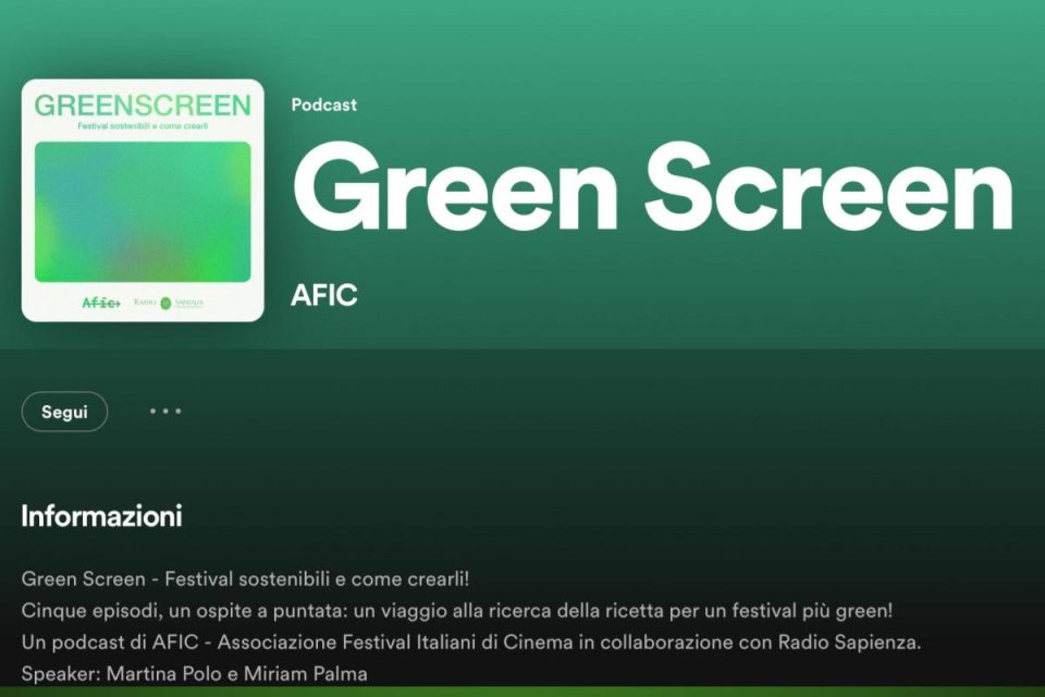 GREEN SCREEN il primo podcast dedicato ai festival di cinema sostenibili