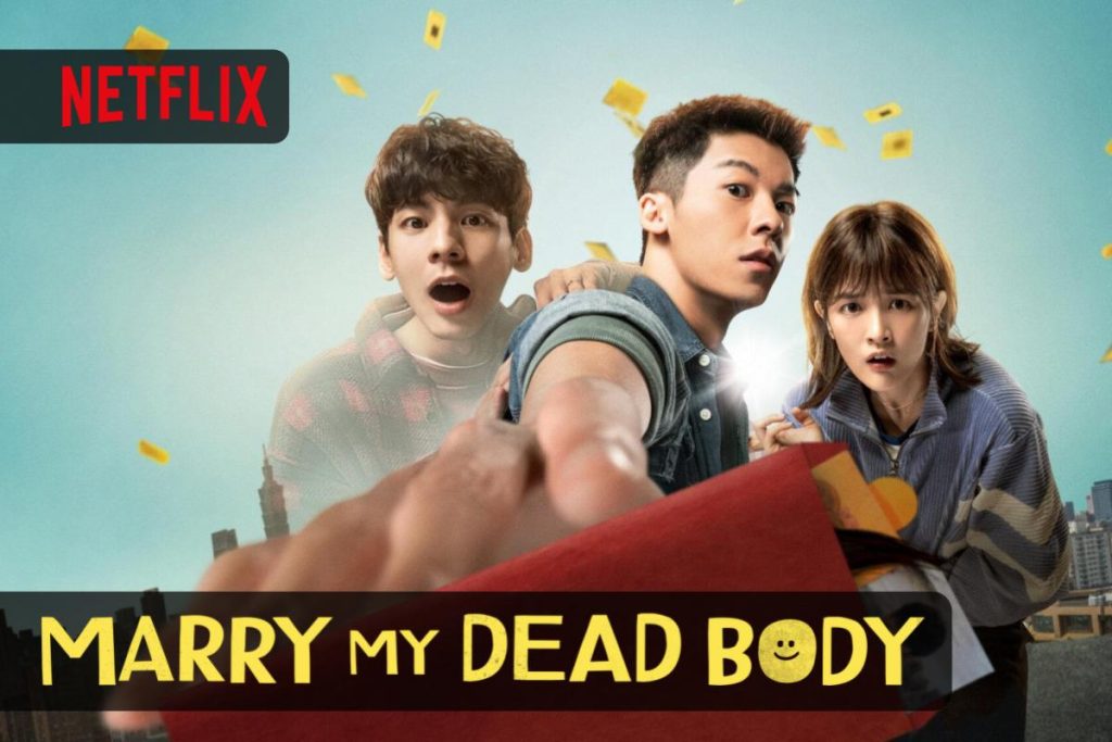 Marry My Dead Body una commedia drammatica da vedere su Netflix