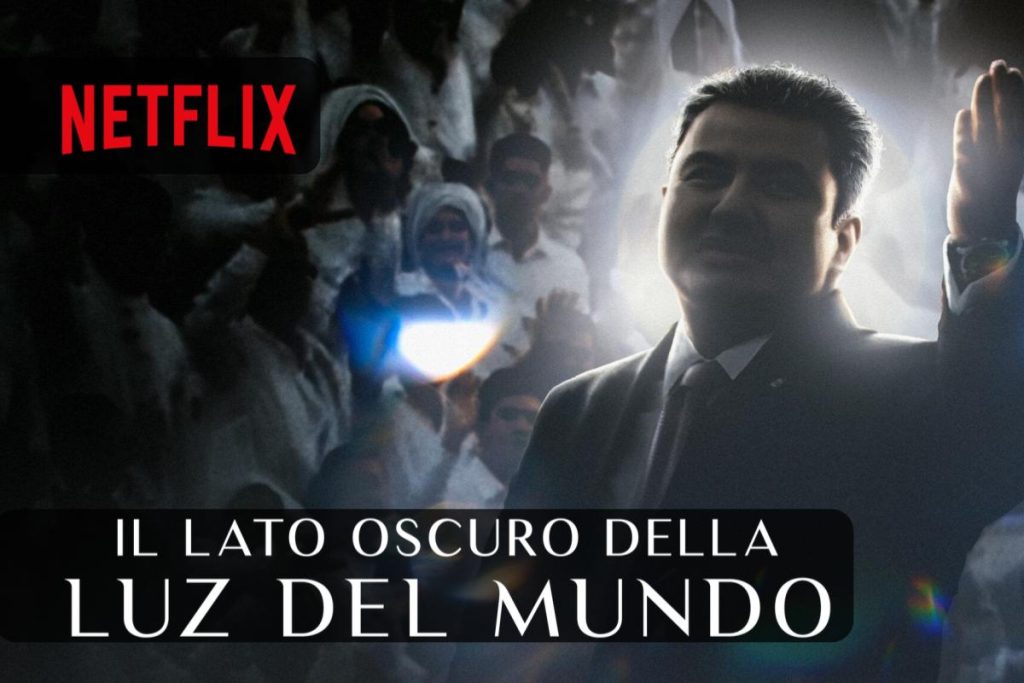 Il lato oscuro della Luz del Mundo un documentario Netflix diretto da Carlos Perez Osorio