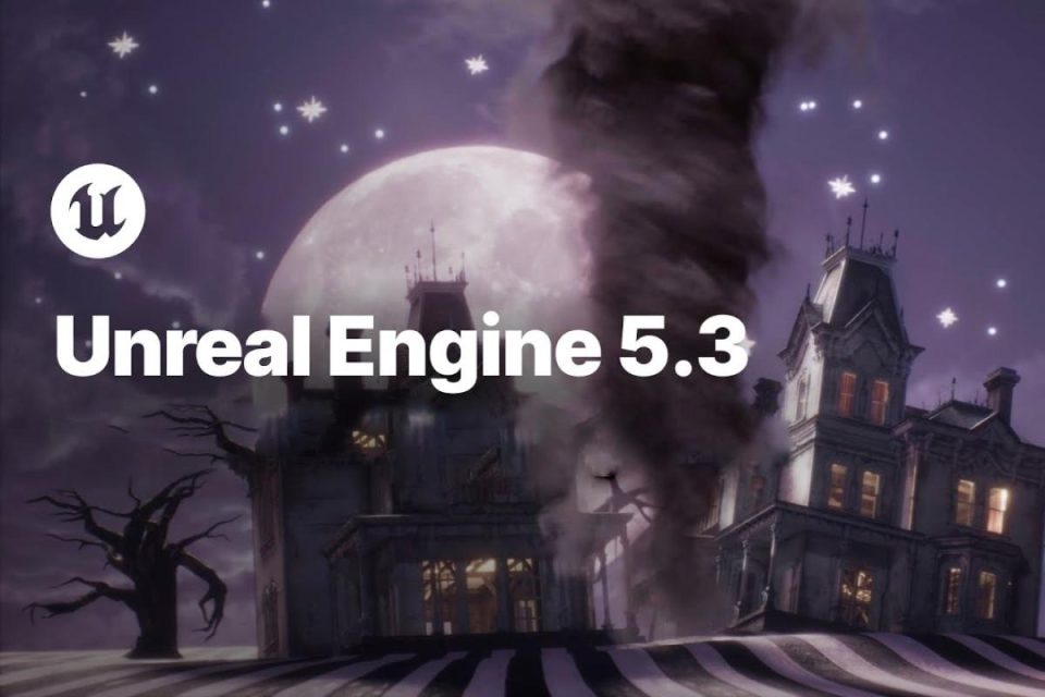 Unreal Engine 5.3 è disponibile, in preparazione i giochi next-gen