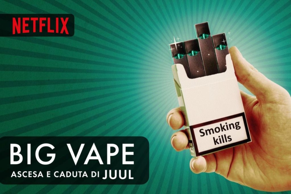 Big Vape: Ascesa e caduta di Juul la nuova docu serie in streaming su Netflix