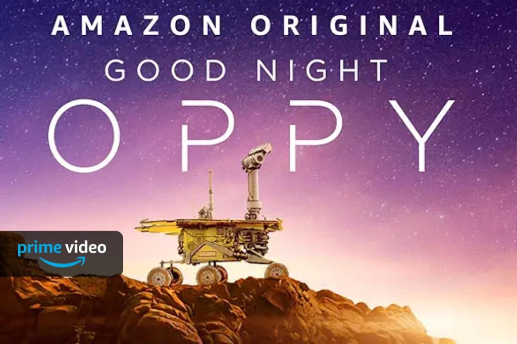 Buonanotte Oppy la storia di Opportunity un docufilm da vedere su Amazon Prime Video