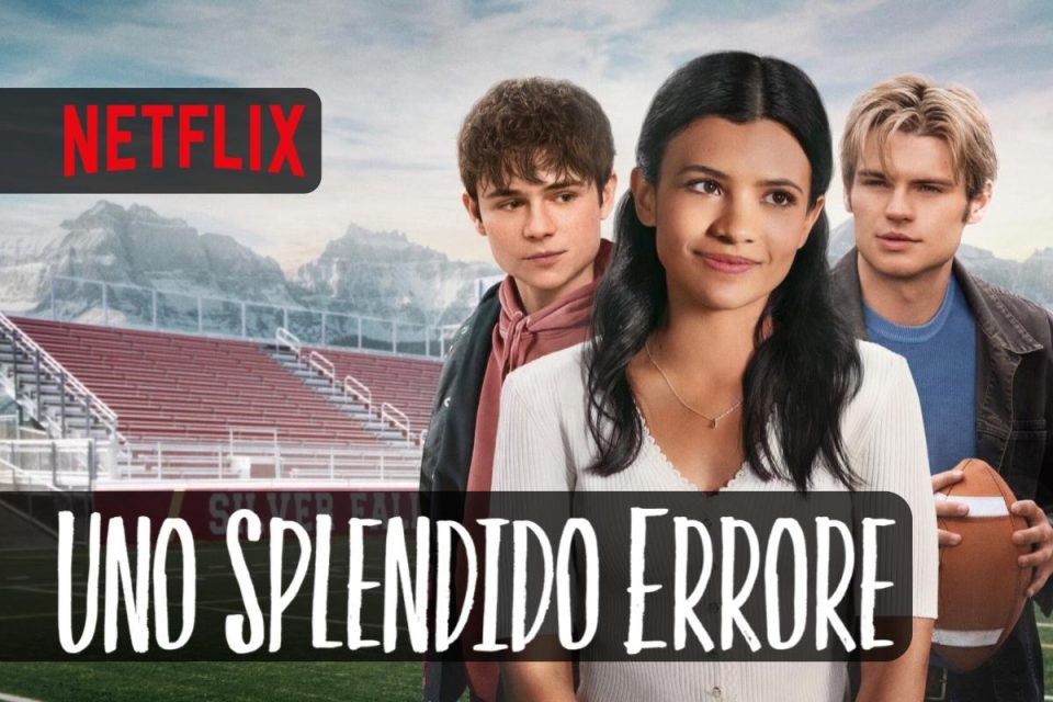 Uno splendido errore Netflix guarda ora la prima stagione su Netflix