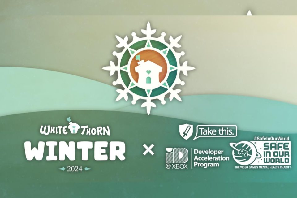 Alla prossima Whitethorn Winter Showcase parteciperanno anche ID@Xbox, Safe In Our World e Take This