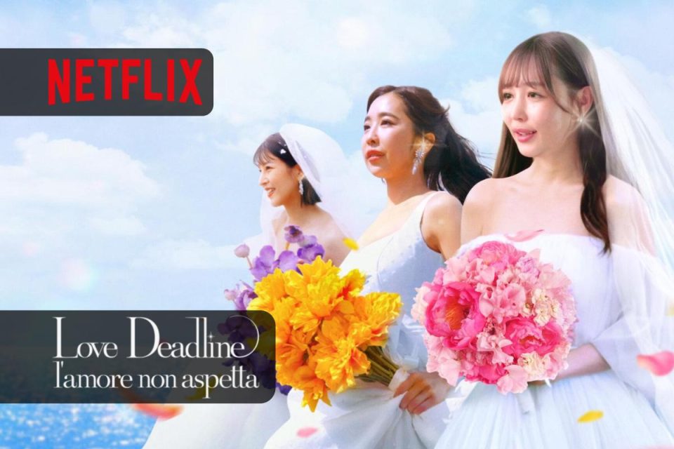 Love Deadline: l'amore non aspetta il reality giapponese arriva su Netflix