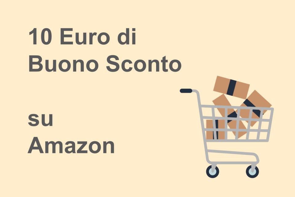 10 euro di buono sconto su Amazon