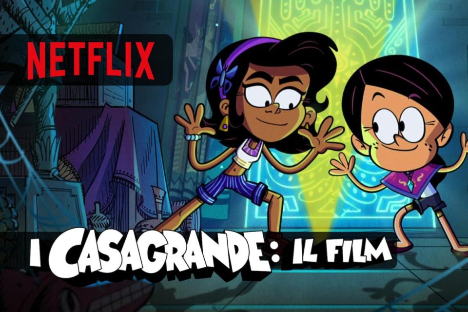 I Casagrande: Il film arriva oggi su Netflix