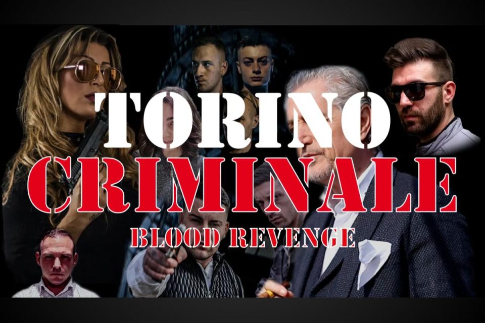 torino criminale blood revenge amazon prime video