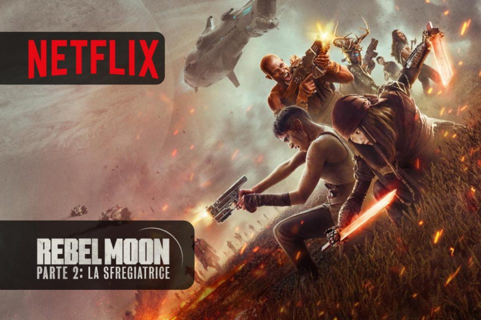 Rebel Moon - Parte 2: La Sfregiatrice è disponibile da oggi su Netflix