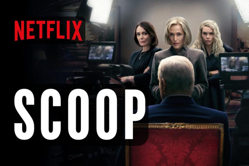 Scoop arriva oggi il Film di Netflix basato su una storia vera
