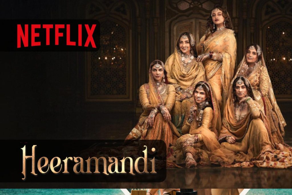 Heeramandi una serie Netflix romantica e drammatica