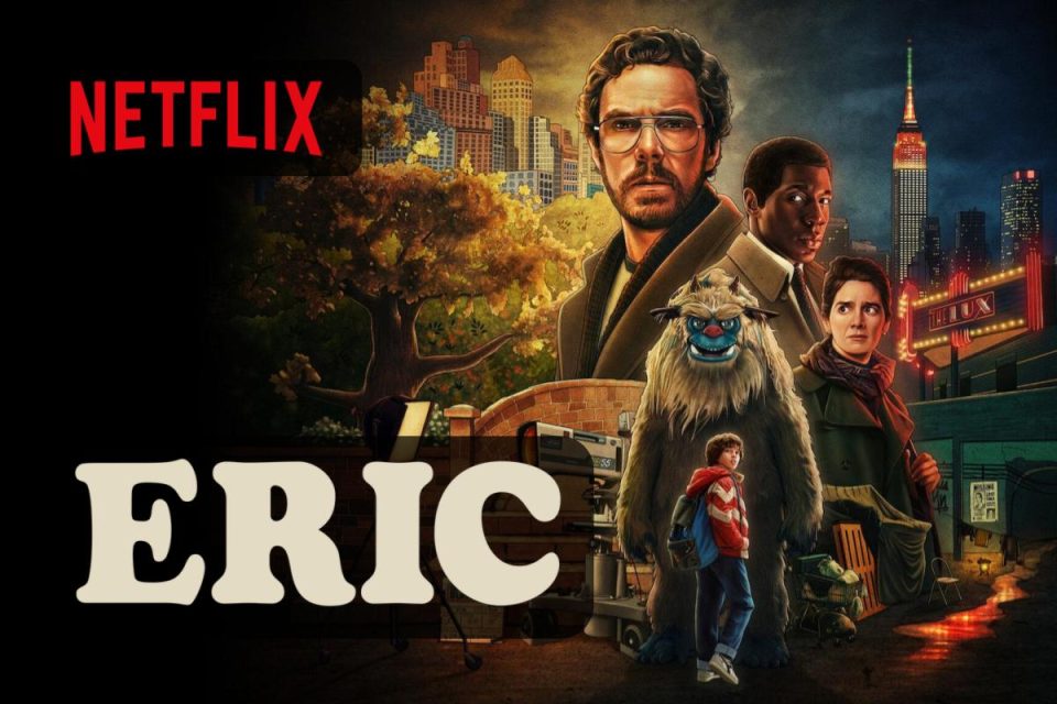 Miniserie Eric Netflix 30 maggio