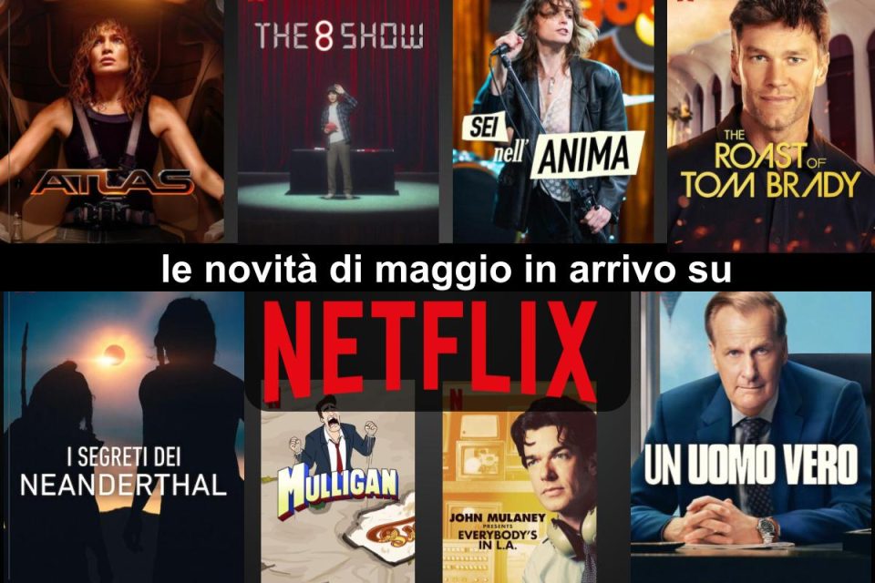 Tutte le novità di Maggio in arrivo in streaming su Netflix