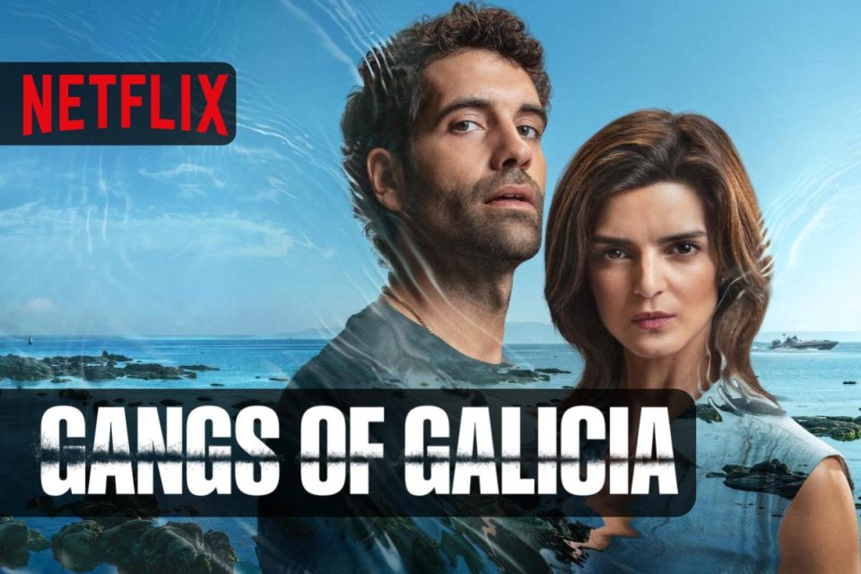 Gangs of Galicia un nuovo thriller è in arrivo su Netflix