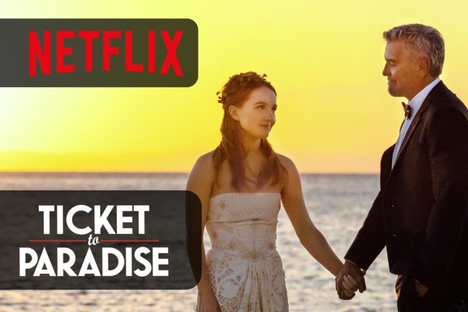 ticket to paradise film netflix