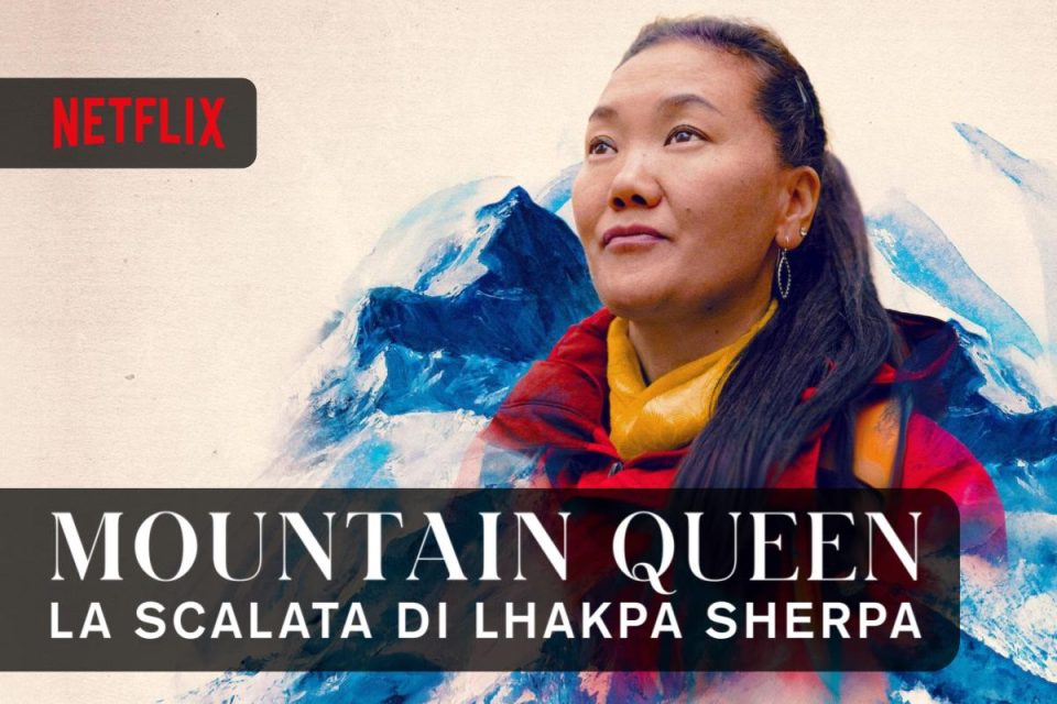 Mountain Queen: la scalata di Lhakpa Sherpa