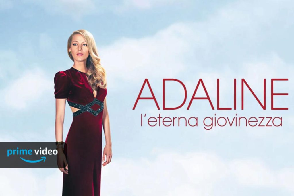 adaline l'eterna giovinezza film amazon prime video