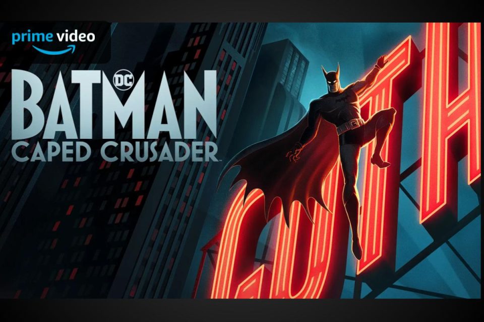 batman caped crusader amazon prime video serie